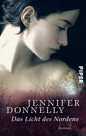 Das Licht des Nordens by Jennifer Donnelly