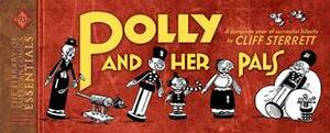 LOAC Essentials Volume 3: Polly and Her Pals by Dean Mullaney, Cliff Sterrett, Bruce Canwell