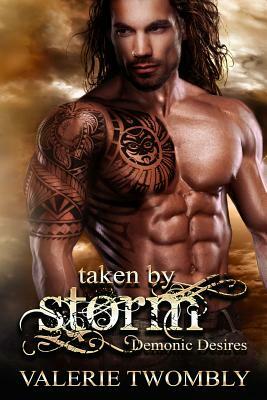 Taken By Storm by Valerie Twombly