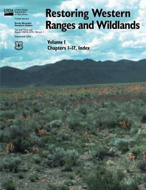 Restoring Western Ranges and Wildlands (Volume 1, Chapters 1-17, Index) by Richard Stevens, Nancy L. Shaw