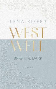 Westwell - Bright & Dark by Lena Kiefer