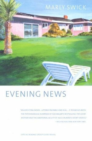 Evening News by Marly Swick