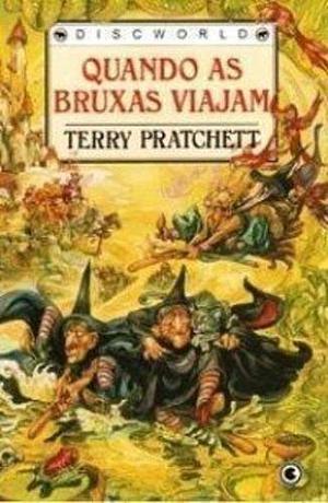 Quando as bruxas viajam by Terry Pratchett