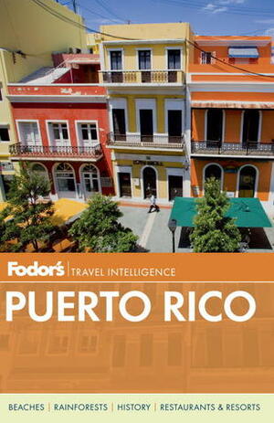 Fodor's Puerto Rico by Fodor's Travel Publications