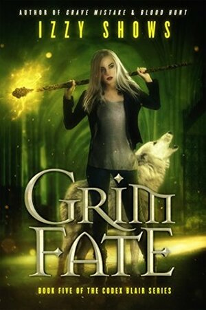 Grim Fate by Izzy Shows