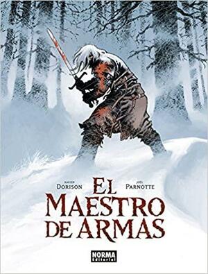 El Maestro de Armas by Xavier Dorison