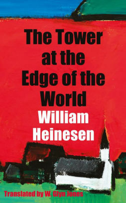 Der Turm am Ende der Welt by William Heinesen