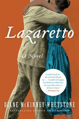 Lazaretto by Diane McKinney-Whetstone