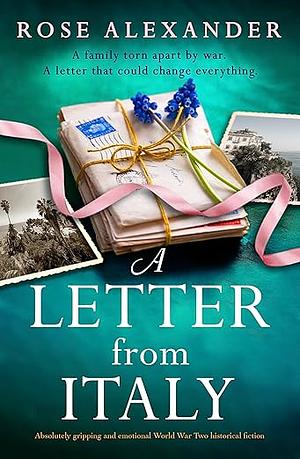 A Letter from Italy by Rose Alexander