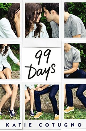 99 Days by Katie Cotugno