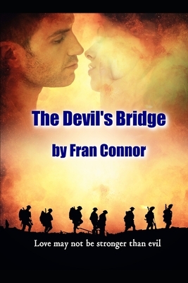 The Devil's Bridge: Love may not always be stronger than evil by Fran Connor
