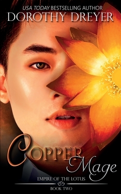 Copper Mage by Dorothy Dreyer