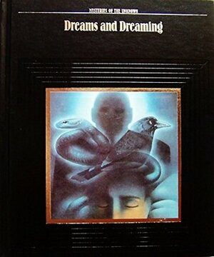 Dreams and Dreaming by Time-Life Books