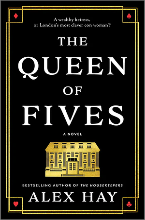 The Queen of Fives by Alex Hay