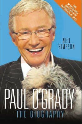 Paul O'Grady - The Biography by Neil Simpson