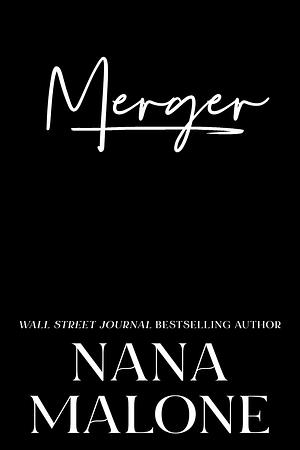 Merger by Nana Malone