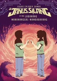 Si Janus Sílang at ang Labanáng Manananggal-Mambabarang by Edgar Calabia Samar