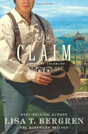 Claim by Lisa T. Bergren