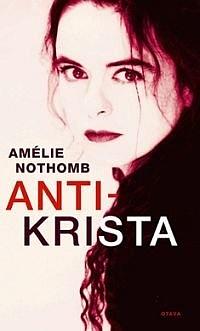 Antikrista by Amélie Nothomb