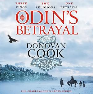 Odin's Betrayal by Donovan Cook