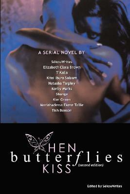 When Butterflies Kiss by Sekouwrites