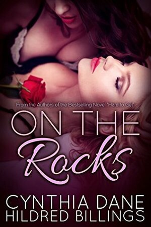 On the Rocks by Hildred Billings, Cynthia Dane