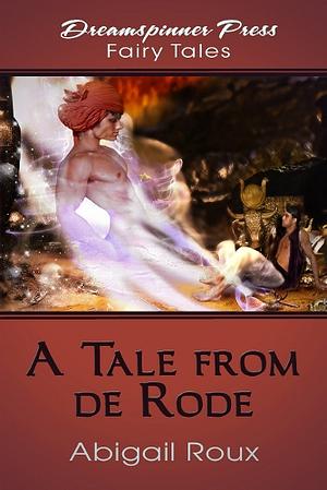 Tale from de Rode by Abigail Roux