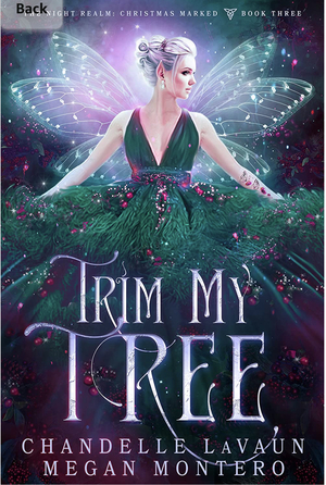 Trim My Tree by Chandelle LaVaun, Megan Montero