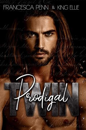 The Prodigal Twin by Francesca Penn, King Ellie
