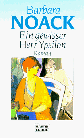 Ein gewisser Herr Ypsilon by Barbara Noack