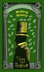 Making Money by Terry Pratchett