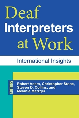 Deaf Interpreters at Work: International Insights by 