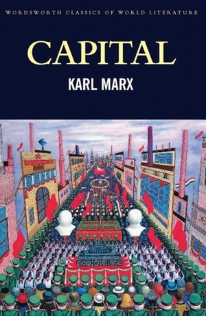 Capital: Volumes One and Two by Edward Aveling, Karl Marx, Samuel Moore, Mark G. Spencer, Ernest Untermann