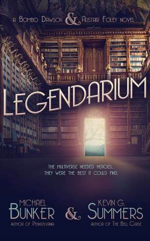 Legendarium by Michael Bunker, Kevin G. Summers