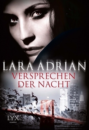 Versprechen der Nacht by Lara Adrian