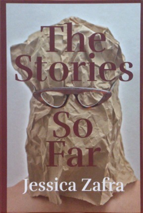 The Stories So Far by Jessica Zafra