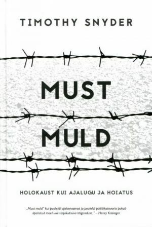MUST MULD by Olavi Teppan, Timothy Snyder