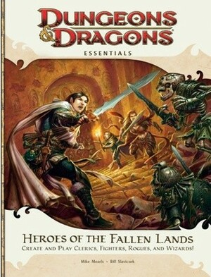 Heroes of the Fallen Lands: An Essential Dungeons & Dragons Supplement by Michele Carter, Bill Slavicsek, Jennifer Clarke Wilkes, Rodney Thompson, Greg Bilsland, Mike Mearls, Scott Fitzgerald Gray