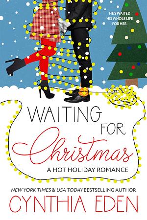 Waiting for Christmas by Cynthia Eden
