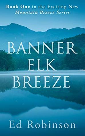 Banner Elk Breeze by Ed Robinson