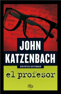 El Profesor / What Comes Next by John Katzenbach