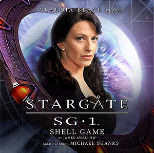 Stargate SG-1: Shell Game by James Swallow