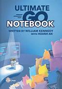 Ultimate Go Notebook by Erick Zelaya, Nick Caputo