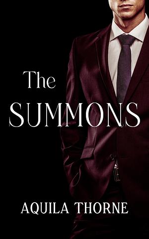 The Summons: A short spicy paranormal romance (The Blood Moon Series by Aquila Thorne, Aquila Thorne