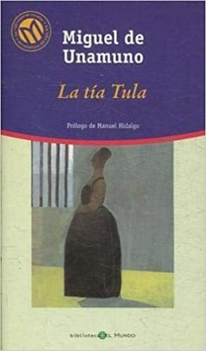 La tía Tula by Miguel de Unamuno