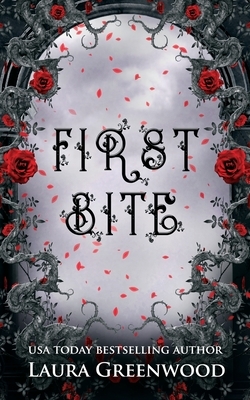 First Bite: A Bite Of The Past Prequel by Laura Greenwood