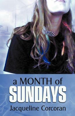 A Month of Sundays by Jacqueline Corcoran