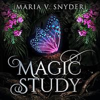 Magic Study by Maria V. Snyder