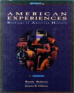 American Experiences, II by Charles L. Olson, James Stuart Olson