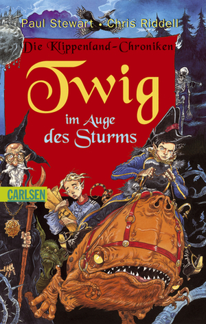 Twig im Auge des Sturms by Paul Stewart, Chris Riddell, Wolfram Ströle